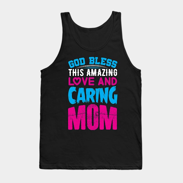 mom caring Tank Top by TomCage